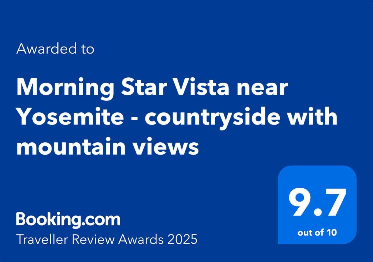 Morning Star Vista Near Yosemite - Countryside With Mountain Views Apartamento Mariposa Exterior foto